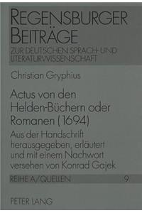 Actus Von Den Helden-Buechern Oder Romanen (1694)