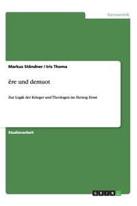 êre und demuot