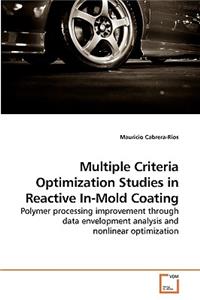 Multiple Criteria Optimization Studies in Reactive In-Mold Coating