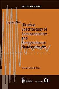 Ultrafast Spectroscopy of Semiconductors and Semiconductor Nanostructures