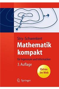 Mathematik Kompakt: Fur Ingenieure Und Informatiker (3., Bearb. Aufl.)