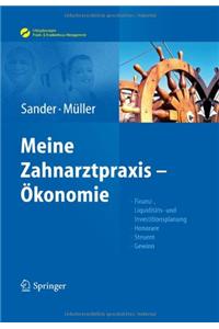 Sander/Muller, Meine Zahnarztpraxis - Okonomie