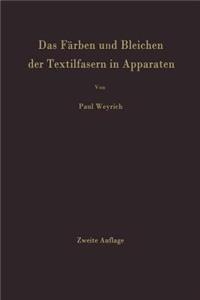 Färben Und Bleichen Der Textilfasern in Apparaten