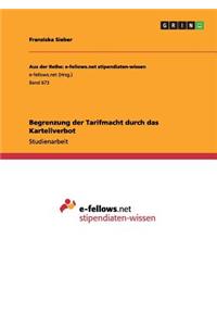 Begrenzung der Tarifmacht durch das Kartellverbot