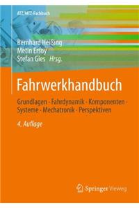 Fahrwerkhandbuch: Grundlagen - Fahrdynamik - Komponenten - Systeme - Mechatronik - Perspektiven