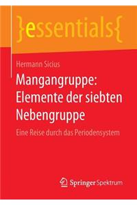 Mangangruppe: Elemente Der Siebten Nebengruppe