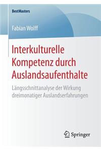 Interkulturelle Kompetenz durch Auslandsaufenthalte