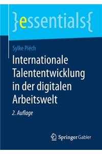 Internationale Talententwicklung in Der Digitalen Arbeitswelt
