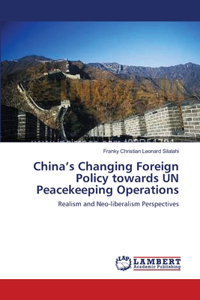 China's Changing Foreign Policy towards UN Peacekeeping Operations