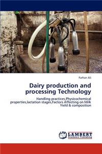 Dairy production and processing Technology