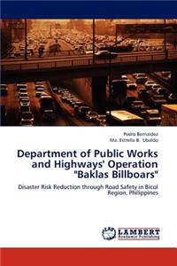 Department of Public Works and Highways' Operation "Baklas Billboars"