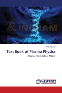 Text Book of Plasma Physics