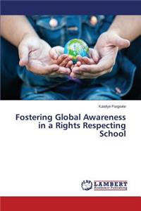 Fostering Global Awareness in a Rights Respecting School