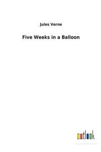 Five Weeks in a Balloon