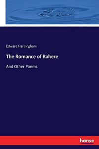 Romance of Rahere: And Other Poems