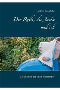 Rolli, die Jacke und ich