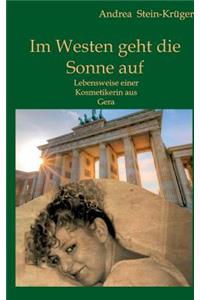 Im Westen Geht Die Sonne Auf