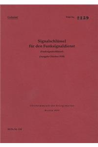 M.Dv.Nr. 114 Signalschlüssel für den Funksignaldienst (Funksignalschlüssel) - Geheim