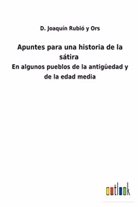 Apuntes para una historia de la sátira