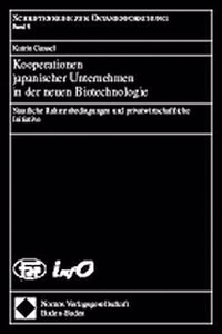 Kooperationen Japanischer Unternehmen in Der Neuen Biotechnologie