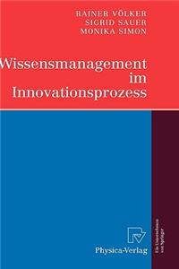 Wissensmanagement Im Innovationsprozess