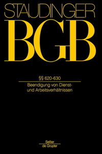 Vorbem §§ 620-630: Beendigung Von Dienst- Und Arbeitsverhältnissen