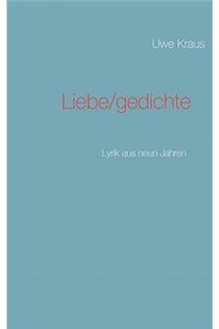 Liebe/Gedichte