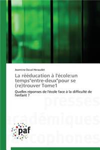 La Rééducation À l'École