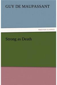 Strong as Death