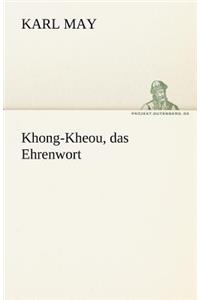 Khong-Kheou, Das Ehrenwort