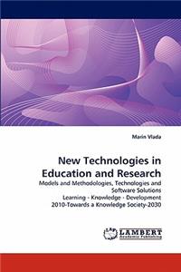 New Technologies in Education and Research