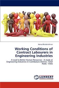 Working Conditions of Contract Labourers in Engineering Industries