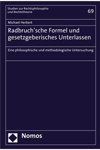 Radbruch'sche Formel Und Gesetzgeberisches Unterlassen