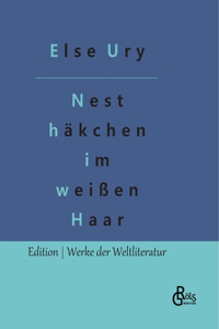 Nesthäkchen im weißen Haar