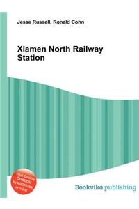 Xiamen North Railway Station