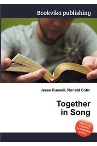 Together in Song