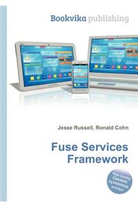Fuse Services Framework