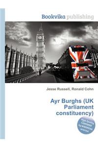 Ayr Burghs (UK Parliament Constituency)