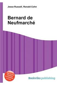 Bernard de Neufmarche