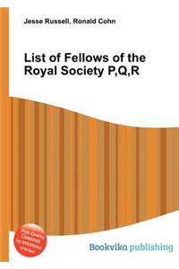 List of Fellows of the Royal Society P, Q, R