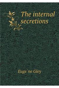 The Internal Secretions