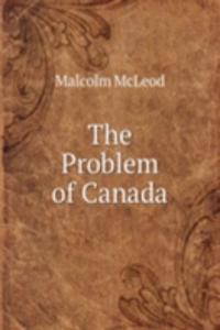 Problem of Canada