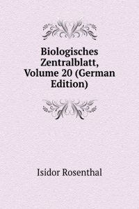 Biologisches Zentralblatt, Volume 20 (German Edition)