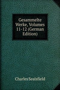 Gesammelte Werke, Volumes 11-12 (German Edition)