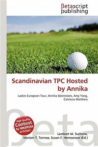 Scandinavian Tpc Hosted by Annika