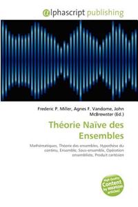 Th Orie Na Ve Des Ensembles