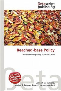 Reached-Base Policy