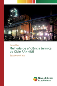Melhoria de eficiência térmica do Ciclo RANKINE