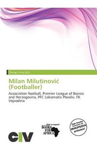 Milan Milutinovi (Footballer)