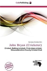 John Bryan (Cricketer)
